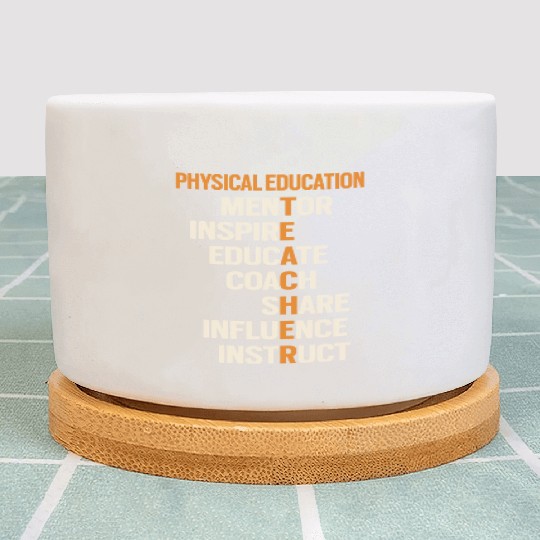 Pe Physical Education Teacher Teach Back To School Plant Pots