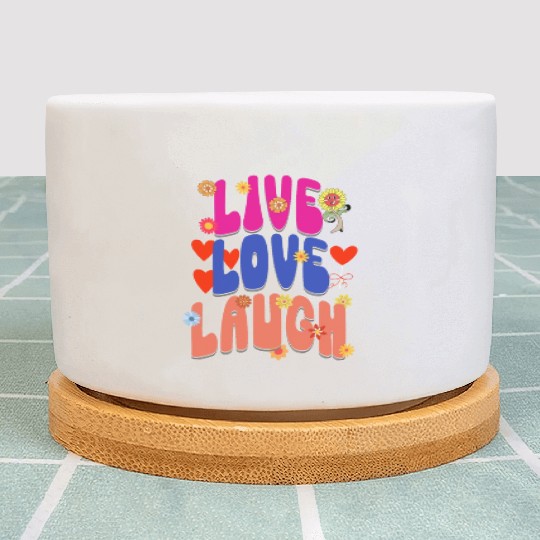 LIVE LOVE LAUGH Plant Pots