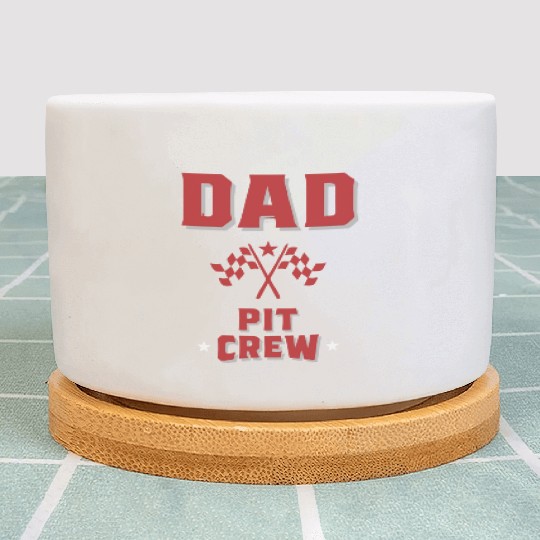 Dad Pit Crew Racing For Daddy Plant Pots