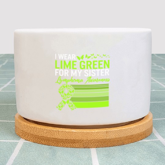 Lymphoma Warrior Plant Pots, I Wear Lime Green For My