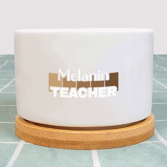 Melanin Teacher Life Afro Teacher African American Plant Pots