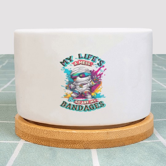 My Life's A Mess Funny Cute Halloween Mummy Design Plant Pots