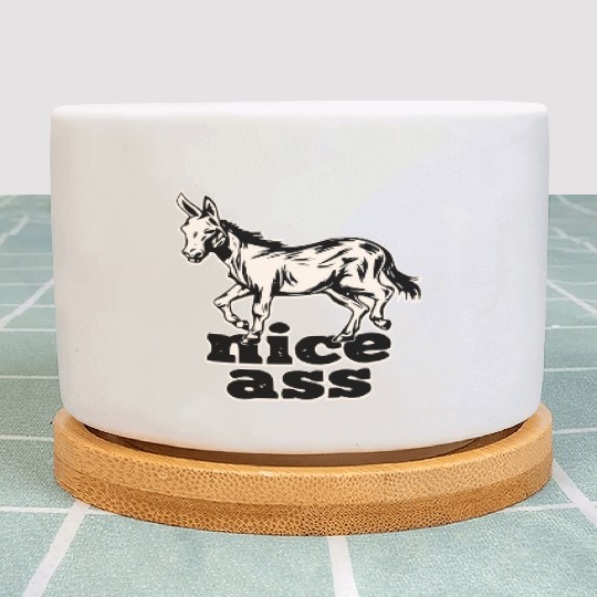 Nice Ass ©WhiteTigerLLC.Com LIKE US ON FACEBOOK Plant Pots
