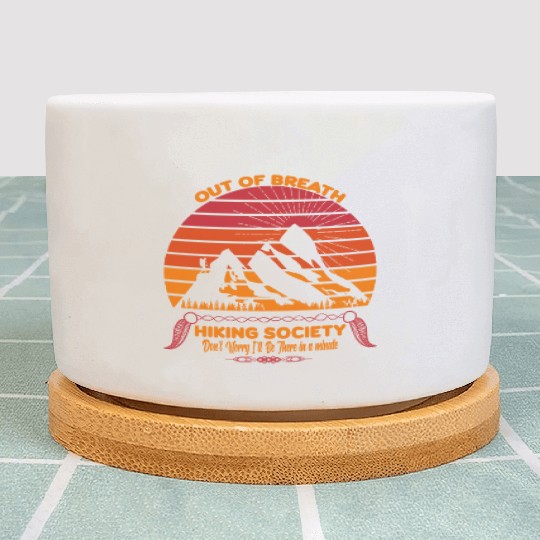 Out of Breath Hiking Society Plant Pots