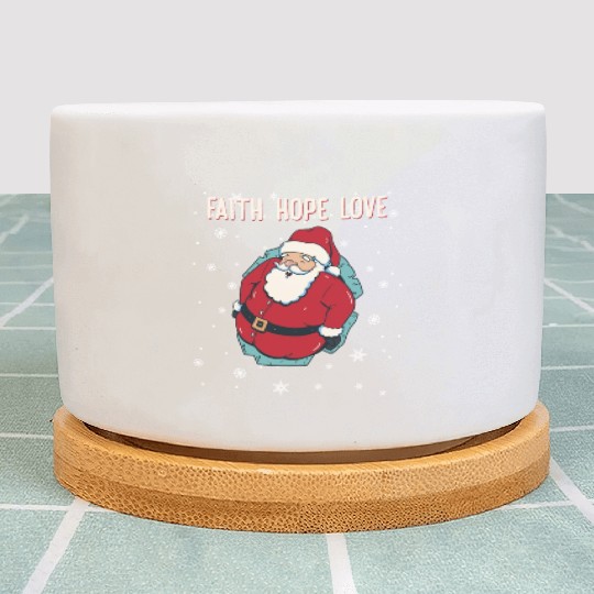 Faith Hope Love Religious Family Christmas Santa Plant Pots