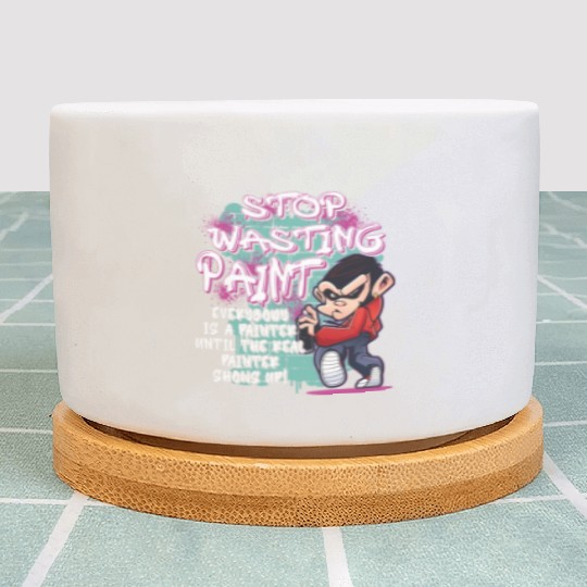 Stop Wasting Paint Graffiti Artist Street Painting Plant Pots