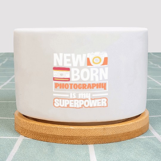 Newborn Photography Is My Supoerpower Plant Pots