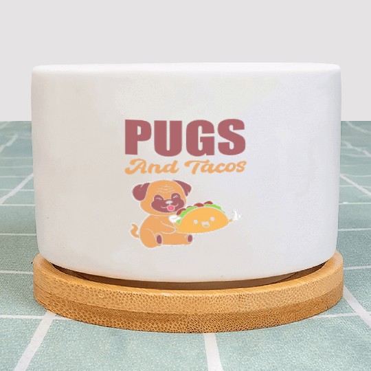 Pugs and Tacos Hispanic Gift Plant Pots