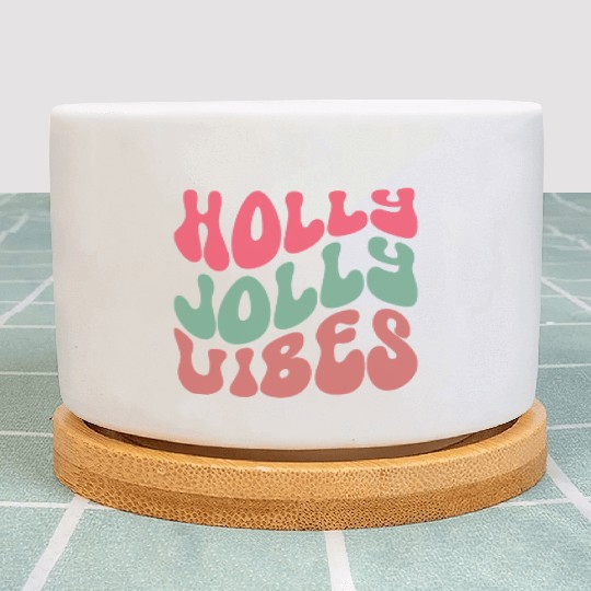 Holly jolly vibes, Xmas Quotes, Christmas Gifts Plant Pots