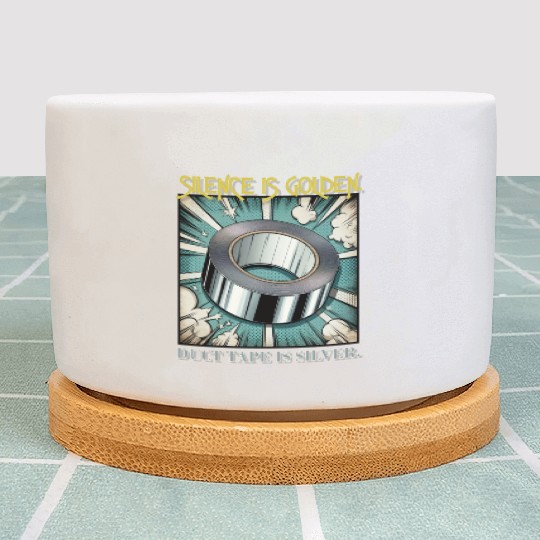 Hilarious Silence is Golden Plant Pots