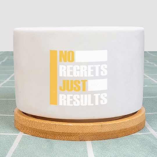 No Regrets Just Results distress grunge typography Plant Pots