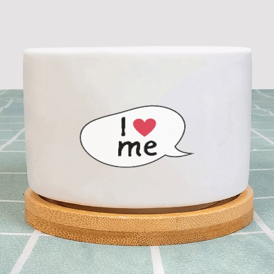 I love me affirmation Plant Pots