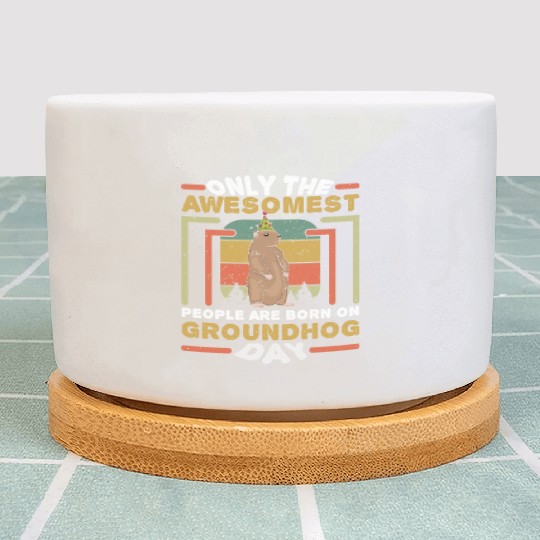 Awesomest People Born Groundhog Day Retro Vintage Plant Pots