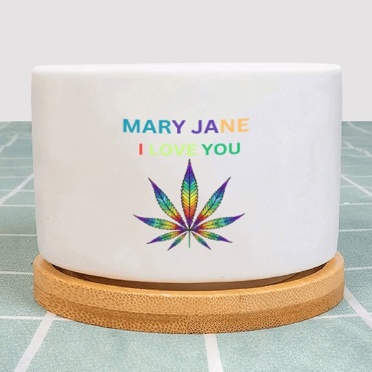 MARY JANE, Marijuana lover, Cannabis Plant Pots