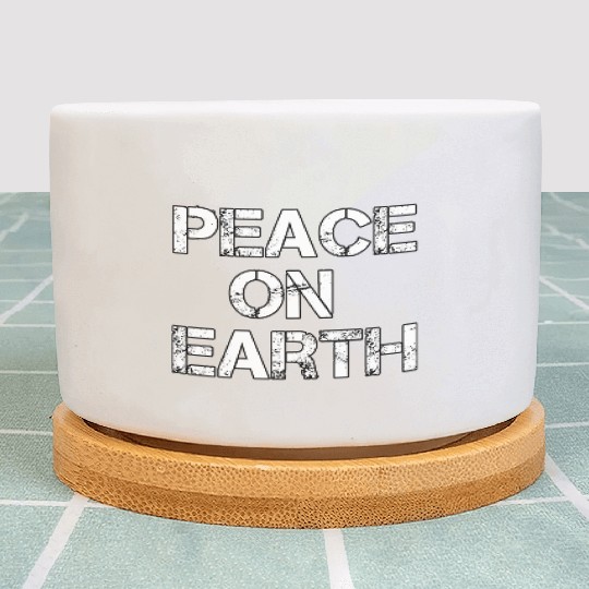 PEACE ON EARTH Christmas holiday hope love Plant Pots