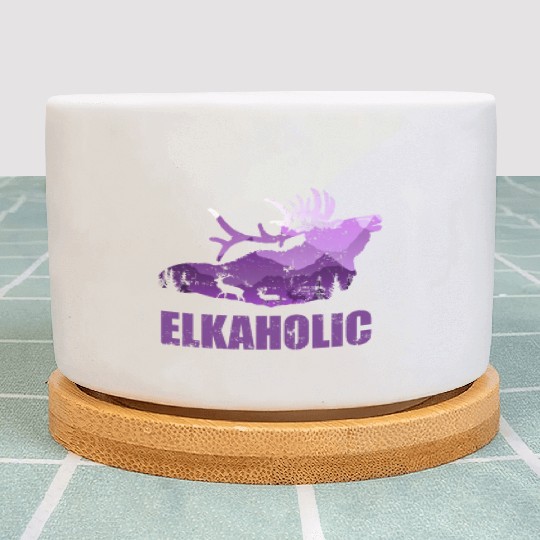 Elk Hunting Elkaholic Hunters Plant Pots