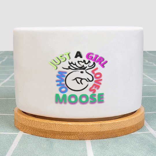 just a girl who loves moose Plant Pots