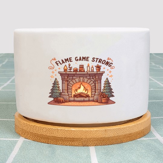 Fireplace: Flame Game Strong Plant Pots