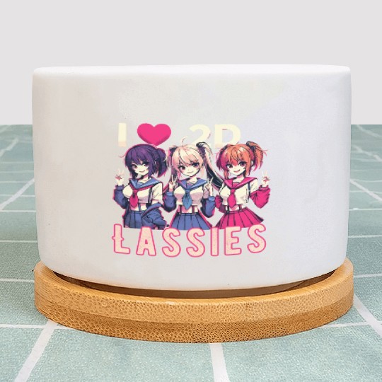 I Love 2D Lassies Anime Manga Waifu Otaku Novel Plant Pots