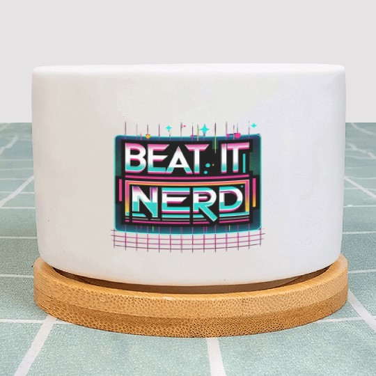 Beat it Nerd 15 Plant Pots