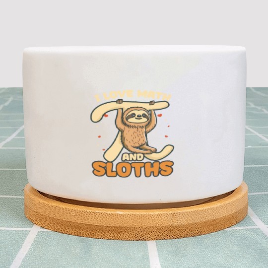 Pi Day I Love Math And Sloths Plant Pots