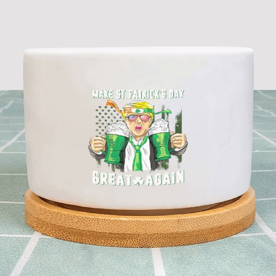Funny Trump 2024 Make St Patrick s Day Great Again Plant Pots