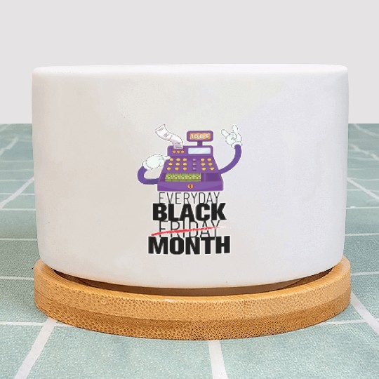 Everyday Black Friday Month Plant Pots