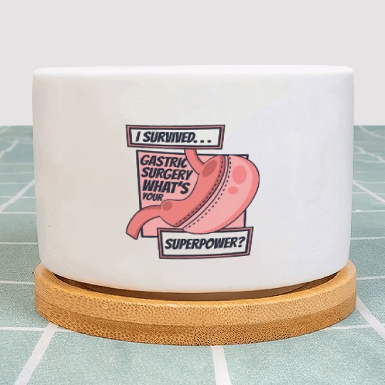 I Survived Gastric Surgery Gastric Bypass Gastric Plant Pots