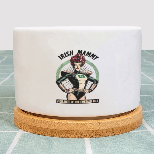 Irish Mammy - Ireland's Superhero Mothers Plant Pots
