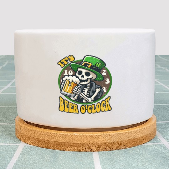 ITS BEER O CLOCK ST PATRICKS DAY Plant Pots