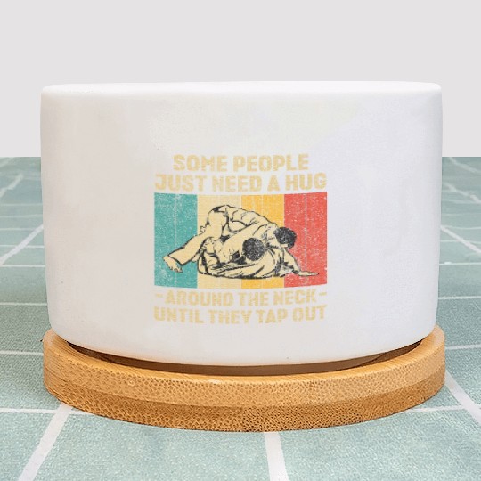 Some People Just Need A Hug Vintage BJJ Brazilian Plant Pots