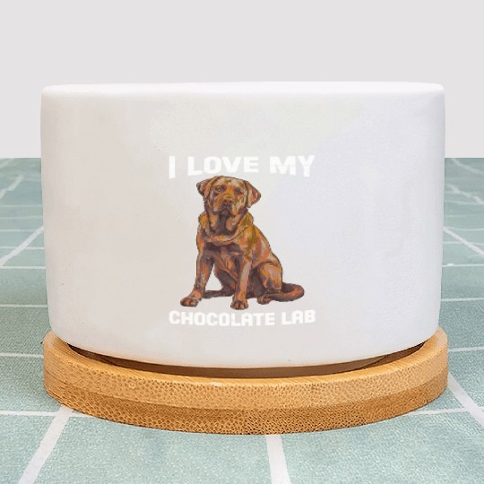 Labrador Owner I LOVE MY CHOCOLATE LAB Plant Pots