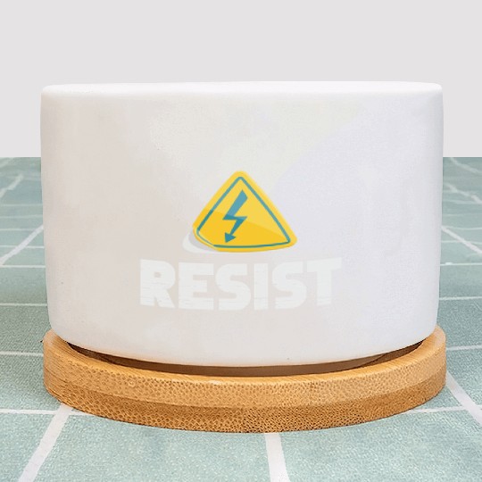 Resist Electrical Engineer Physicist Electrician Plant Pots