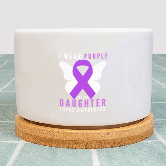 I wear purple for my daughter lupus awareness Plant Pots