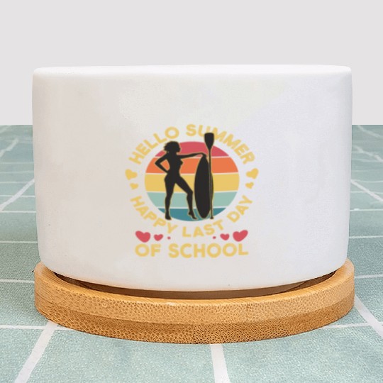 Happy Last Day Of School Teacher Women friend Plant Pots