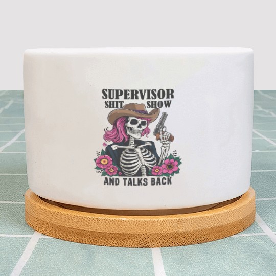 Cool S.h.i.t Show Supervisor Hilarious Vintage Plant Pots