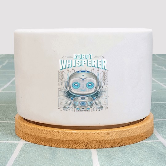 Robotics Engineer Robot Whisperer Plant Pots