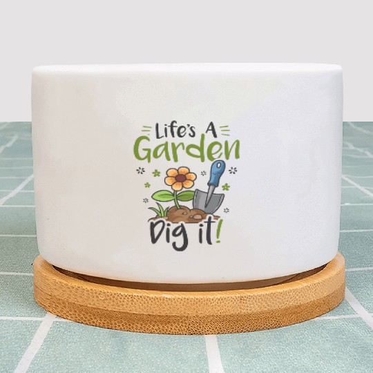 Life's A Garden Dig it Gardening for Women Light Plant Pots