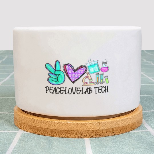 Peace Love Lab Tech Medical Laboratory Professiona Plant Pots