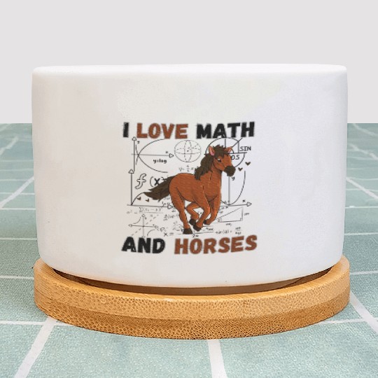 I Love Math And Horses Horse Math Lover Plant Pots
