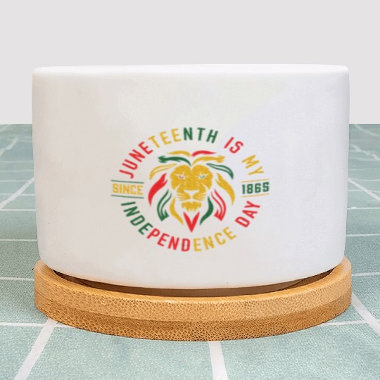 Juneteenth Is My Independence Day Lion Free Ish Plant Pots
