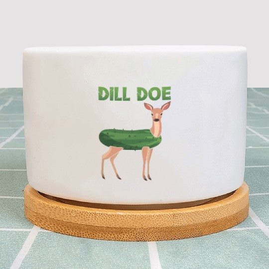 Dill Doe Funny Deer Pickle Pun Humor Plant Pots