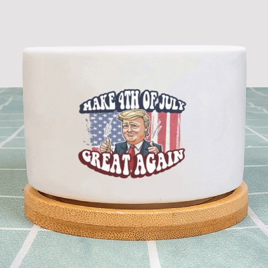 Make 4th Of July Great Again 2024 Donald Trump Plant Pots