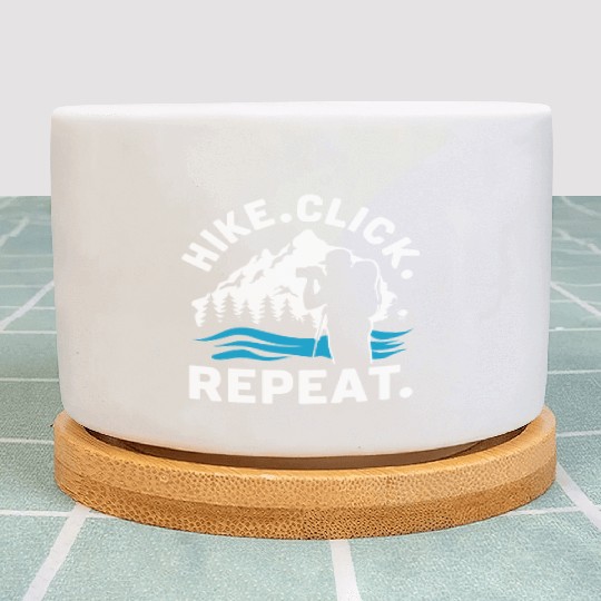 Hiking Photographers Hike Click Repeat Outdoor Plant Pots