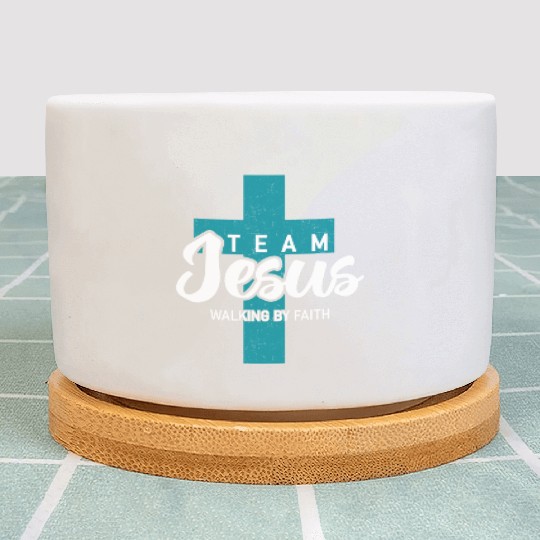 Team Jesus Walking By Faith Inspirational Design Plant Pots