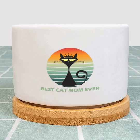Best cat mom ever Pets cute Funny lovely cat Plant Pots