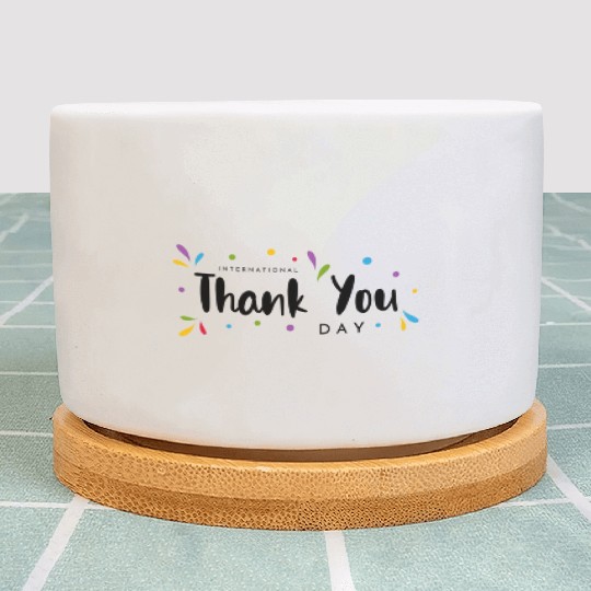 International Thank You Day Celebration Plant Pots