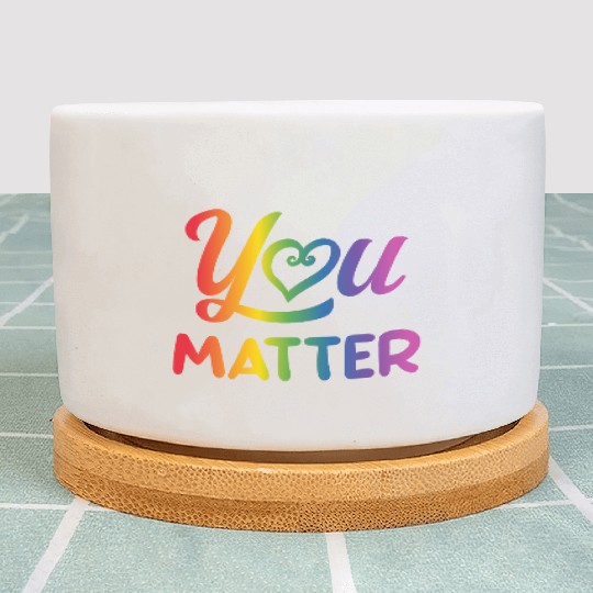 LGBT You Matter Transgender Lesbian Rainbow Gay Plant Pots