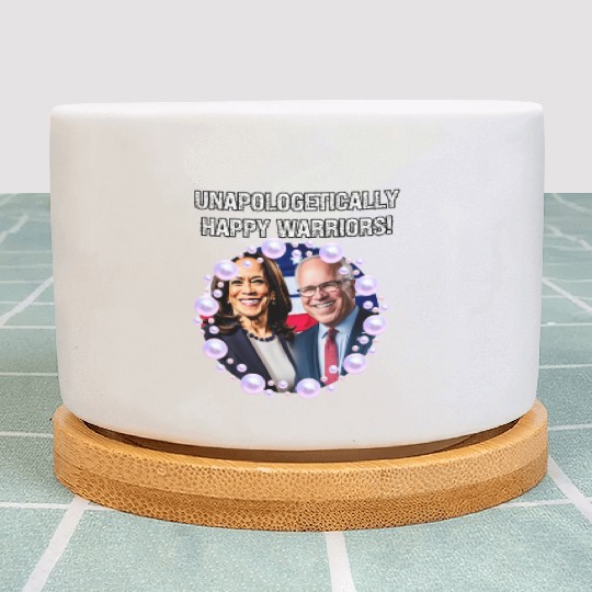 Harris & Walz Unapologetically happy warriors 2024 Plant Pots