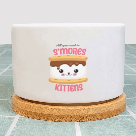 All You Need Is S'mores Kittens Plant Pots